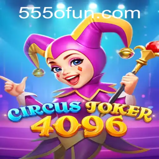 Exploring the World of CircusJoker4096: An Immersive Gaming Expedition